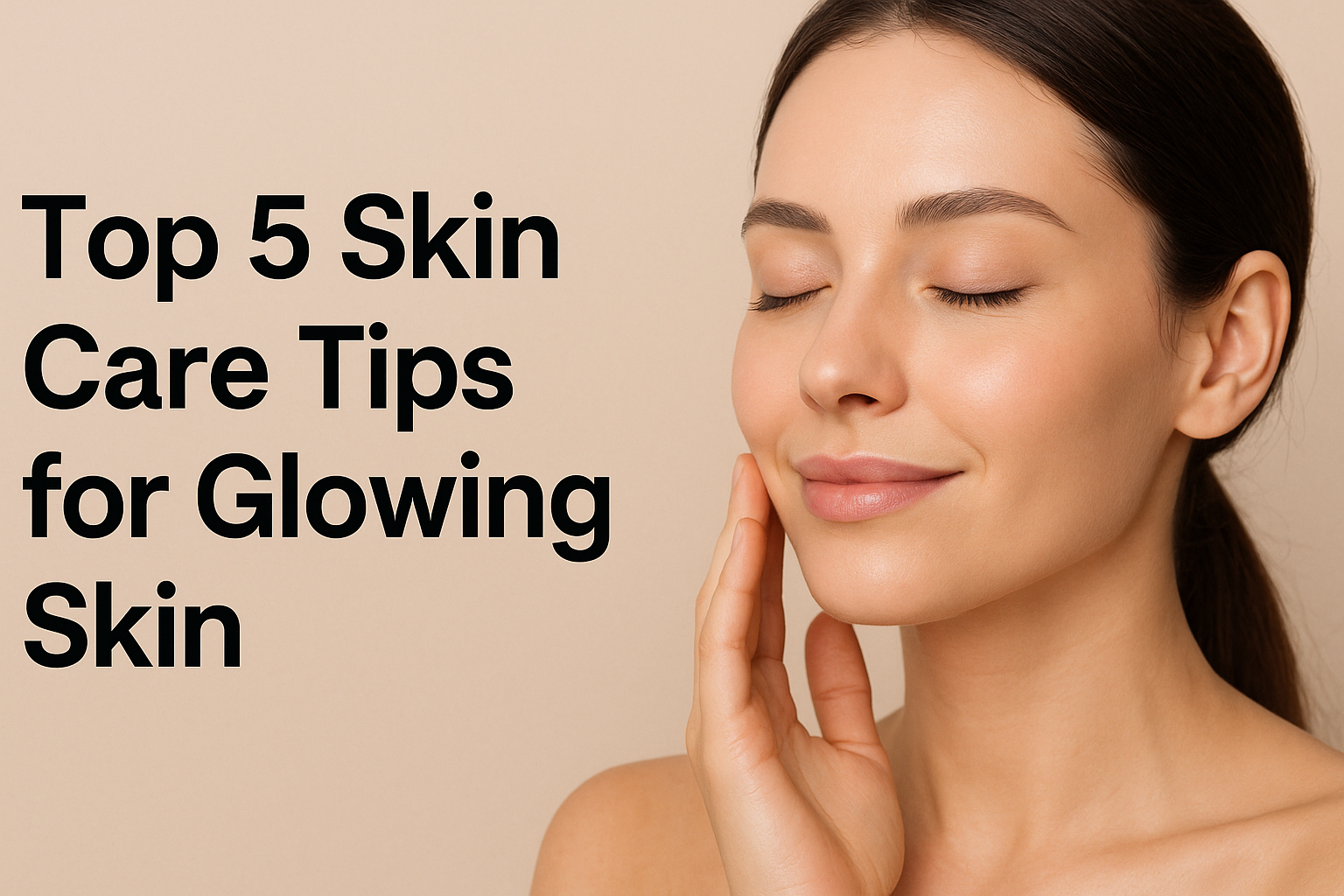 Skin Care Tips